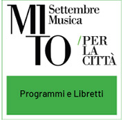 Mito Settembre Musica - per la città: programmi e libretti