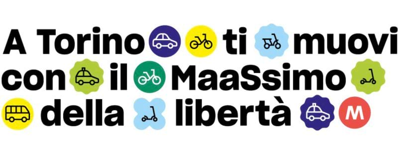 A Torino ti muovi con il MaaSsimo della libertà